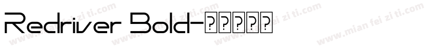 Redriver Bold字体转换